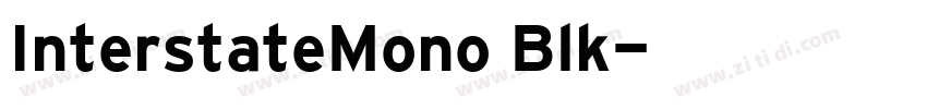 InterstateMono Blk字体转换